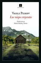 Viejos Creyentes, los