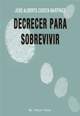 Decrecer para Sobrevivir