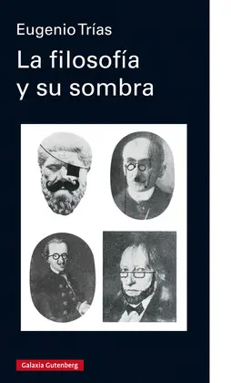 Filosofía y Su Sombra, la