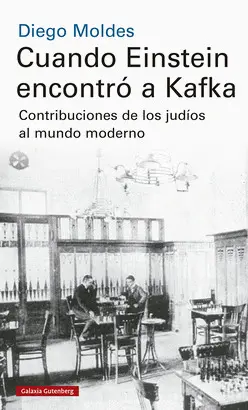 Cuando Einstein Encontró a Kafka