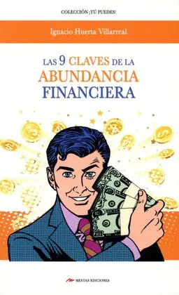 9 Claves de la Abundancia Financiera, las