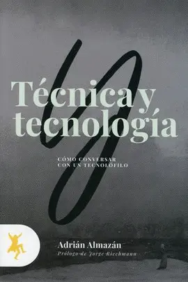 Técnica y Tecnología