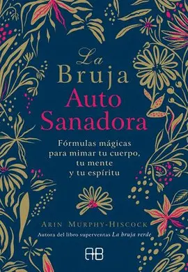Bruja Auto Sanadora, la