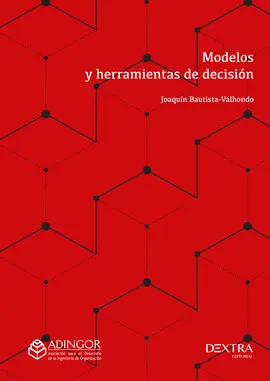 Modelos y Herramientas de Decisión