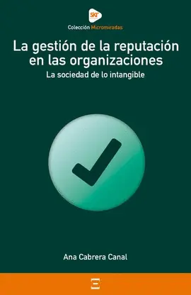 Gestión de la Reputación en las Organizaciones, la