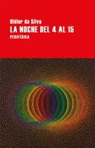 Noche del 4 Al 15, la