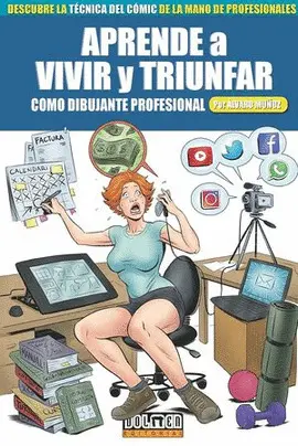 Aprende a Vivir y Triunfar Como Dibujante Profesional