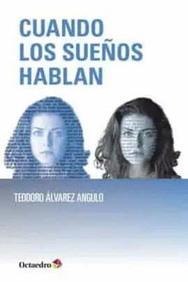 Cuando los Sueños Hablan