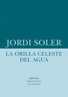 Orilla Celeste del Agua, la
