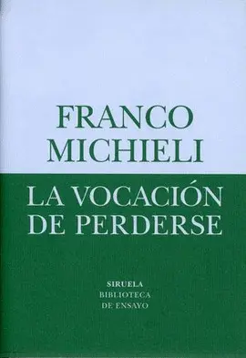 Vocación de Perderse, la