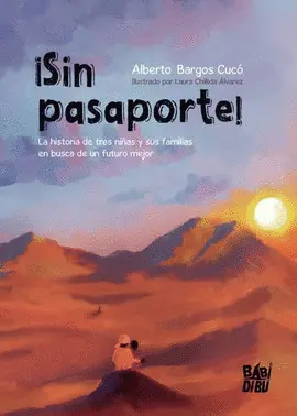 ¡SIN PASAPORTE! ¡SIN PASAPORTE!