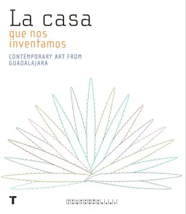 Casa que nos Inventamos, la