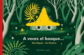 A Veces el Bosque