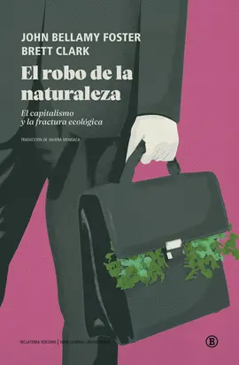 ROBO DE LA NATURALEZA, EL ROBO DE LA NATURALEZA, EL