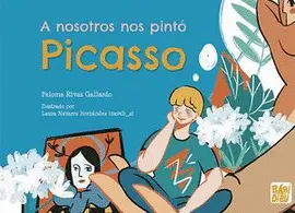 A NOSOTROS NOS PINTÓ PICASSO