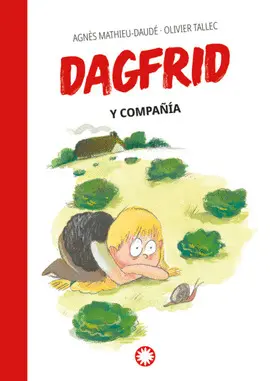 Dagfrid y Compañía