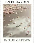 En el Jardín / In The Garden