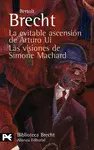Evitable Ascensión de Arturo Ui / las Visiones de Simone Machard