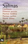 Confianza: Primeras Poesías. Poemas Inéditos. Poemas Sueltos. Poesía Última
