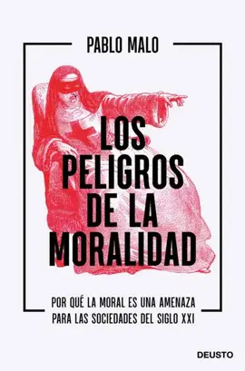 Peligros de la Moralidad, los