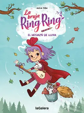 Bruja Ring Ring, la. El Hechizo de Lluvia