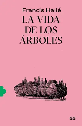 Vida de los Árboles, la