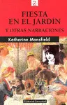 Fiesta en el Jardín y Otras Narraciones