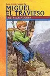 Aventuras de Miguel el Travieso, las