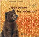 ¿Qué Comen los Animales?