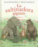 Saltinadora Gigante, la