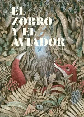 Zorro y el Aviador, el