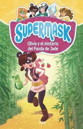 Supermask 2. Olivia y el Misterio del Panda de Jade