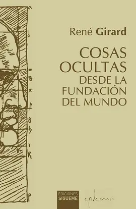 Cosas Ocultas Desde la Fundación del Mundo