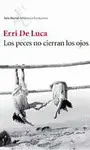 Peces no Cierran los Ojos, los