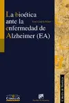 Bioetica Ante la Enfermedad de Alzheimer (Ea), la