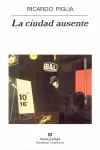 Ciudad Ausente, la