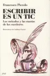 Escribir Es un Tic