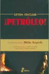 ¡Petróleo!