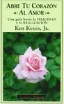 Abre tu Corazón Al Amor