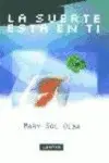 Suerte esta en Ti, la