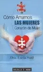 Cómo Amamos las Mujeres