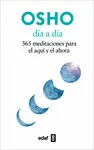 Dia a Dia 365 Meditaciones para el Aqui y el Ahora