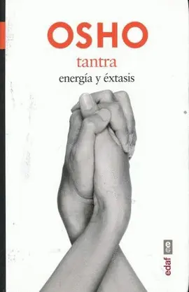 Tantra. Energía y Éxtasis