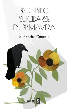 Prohibido Suicidarse en Primavera