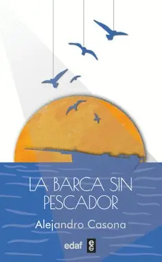 Barca sin Pescador, la