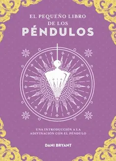 Pequeño Libro de los Péndulos, el