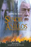 Como se Hizo el Señor de los Anillos