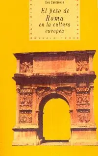 El Peso de Roma en la Cultura Europea