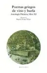 Poemas Griegos de Vino y Burla : Antología Palatina, Libro Xi