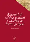 Manual de Crítica Textual y Edición de Textos Griegos
